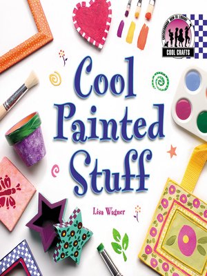 cover image of Cool Painted Stuff
